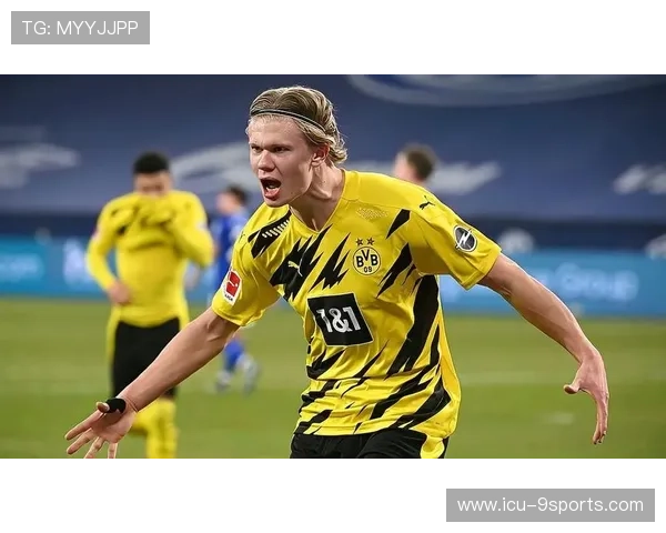 多特盯哈兰德式力量体系：打造足球新时代的核心引擎