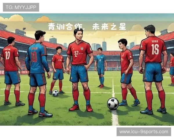 拜仁将进一步扩大全球青训网络并加强管理,打造未来足球新格局